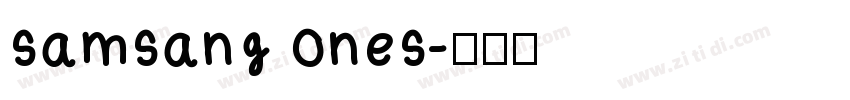 samsang ones字体转换